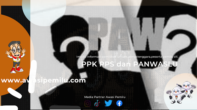 Pemberhentian dan Penggantian (PAW) PPK, PPS, KPPS dan Pantarlih Pemilu 2024 diatur dalam PKPU Nomor 8 Tahun 2022 dan Keputusan KPU Nomor 534 Tahun 2022.